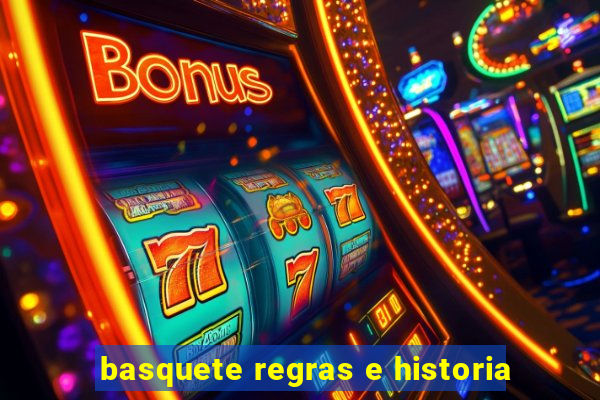 basquete regras e historia