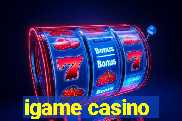 igame casino