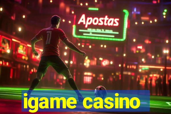 igame casino