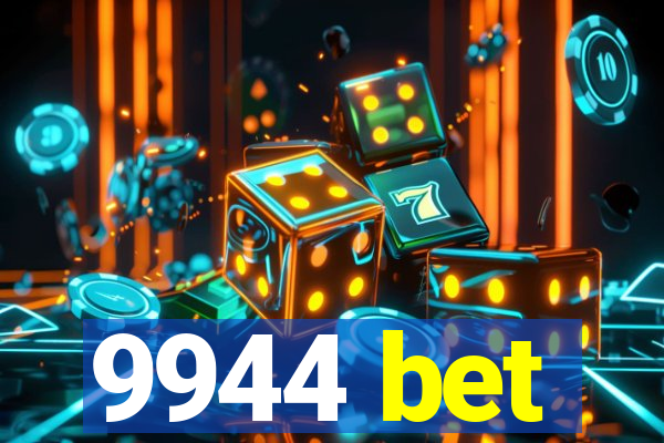 9944 bet