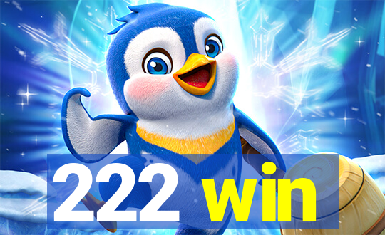 222 win