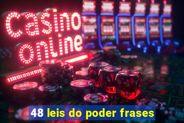 48 leis do poder frases