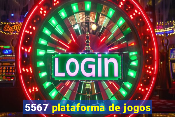 5567 plataforma de jogos