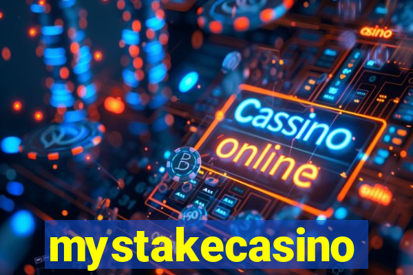 mystakecasino