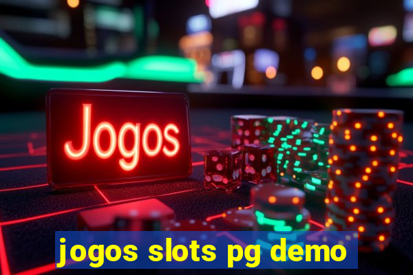 jogos slots pg demo