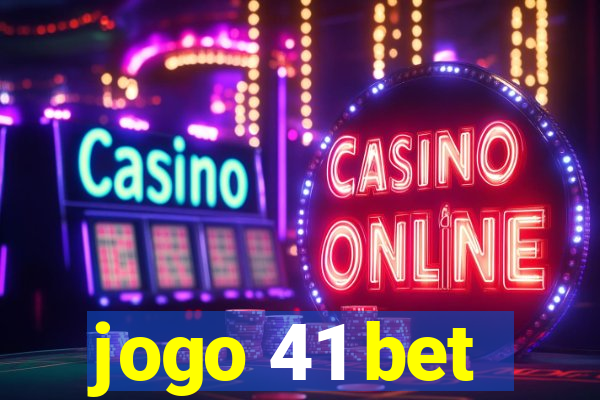 jogo 41 bet