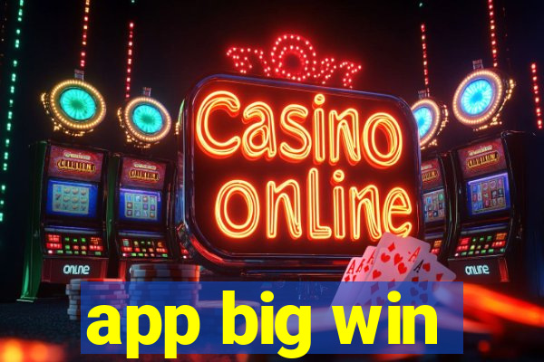 app big win