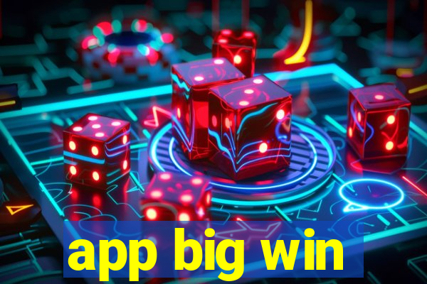 app big win