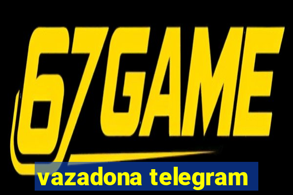 vazadona telegram