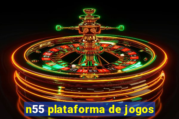 n55 plataforma de jogos