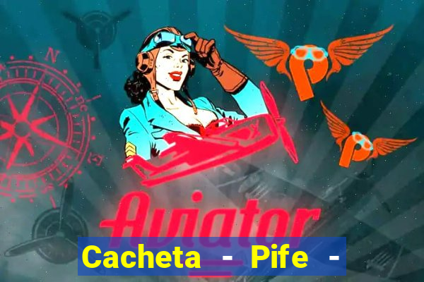 Cacheta - Pife - Jogo online