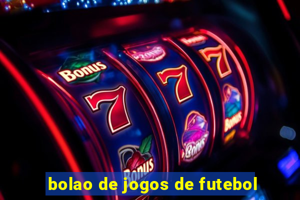 bolao de jogos de futebol