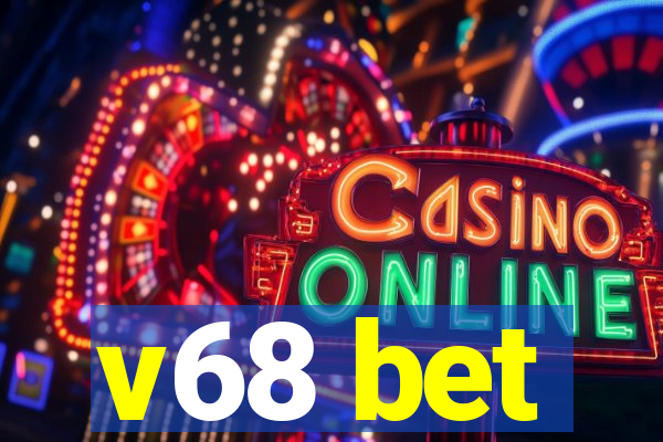 v68 bet