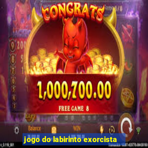 jogo do labirinto exorcista