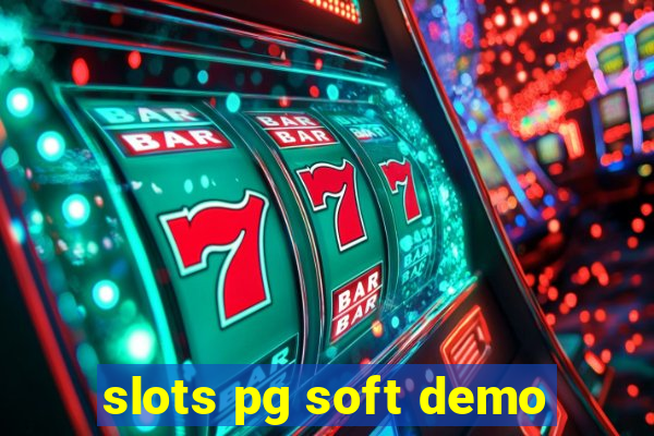 slots pg soft demo