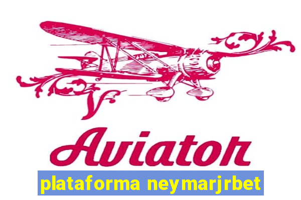 plataforma neymarjrbet