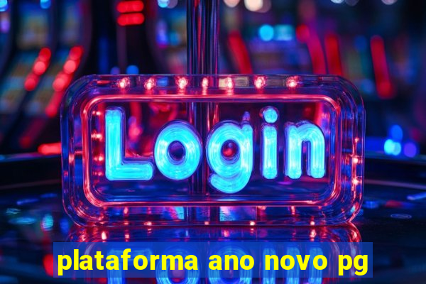 plataforma ano novo pg