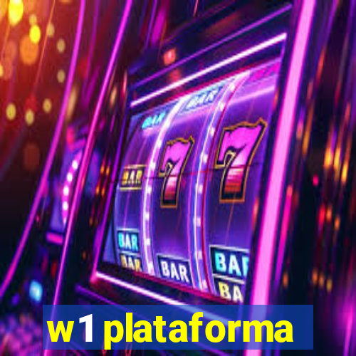 w1 plataforma