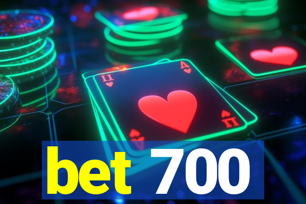 bet 700