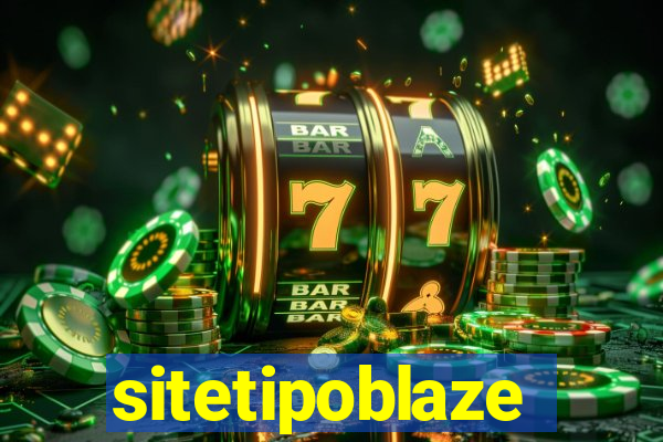 sitetipoblaze