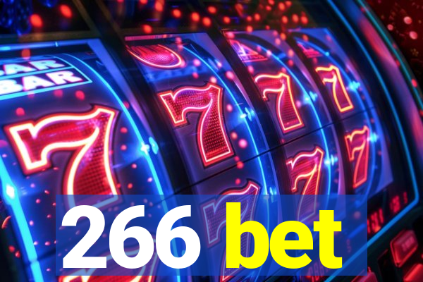 266 bet