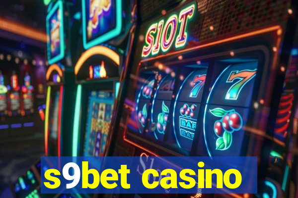 s9bet casino