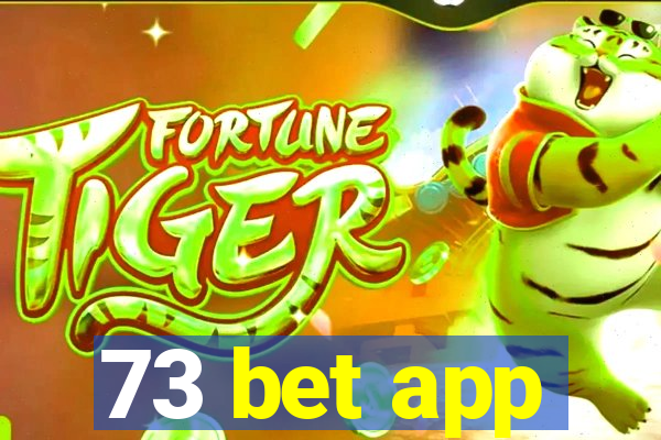 73 bet app