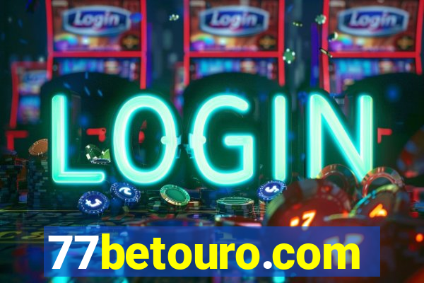 77betouro.com