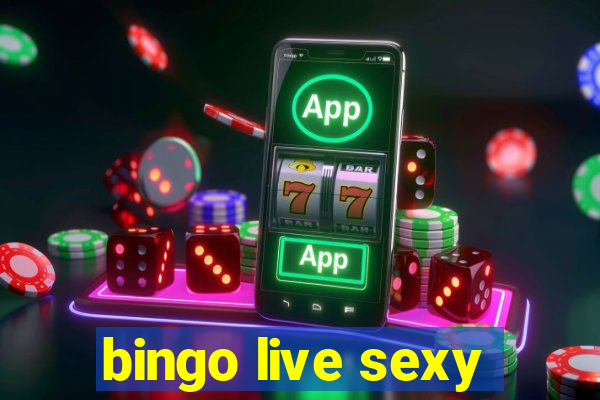 bingo live sexy