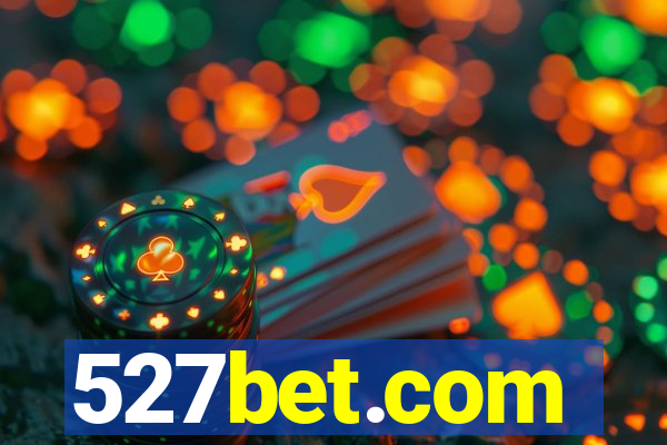 527bet.com