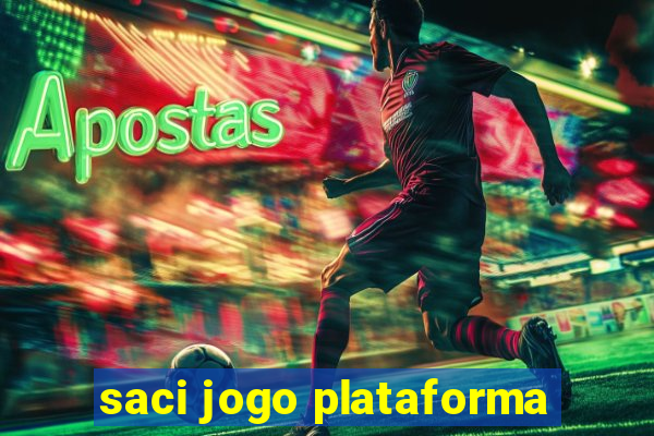 saci jogo plataforma