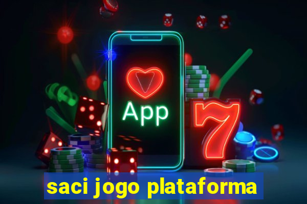 saci jogo plataforma