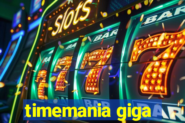 timemania giga