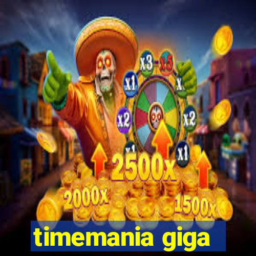 timemania giga