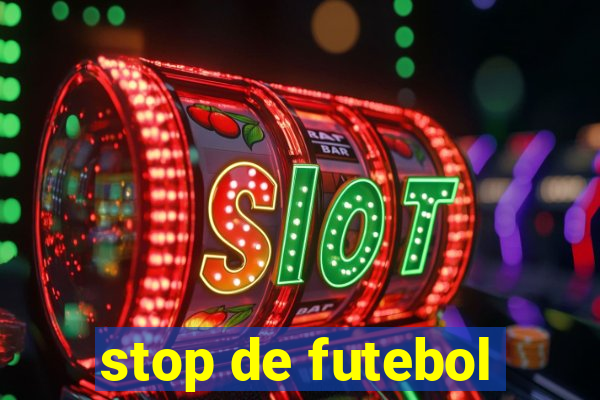 stop de futebol