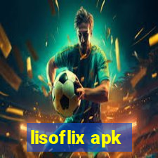 lisoflix apk