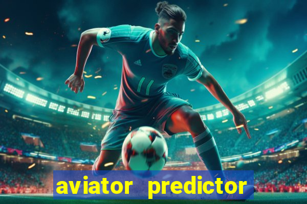 aviator predictor v4.0 activation code