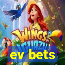 ev bets