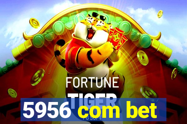 5956 com bet