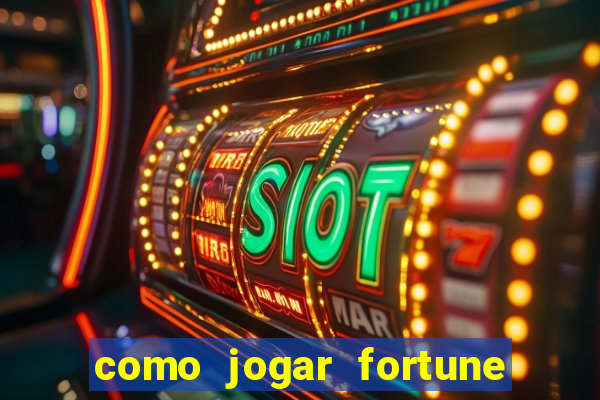 como jogar fortune tiger sem depositar