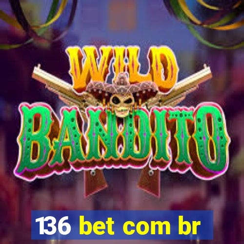 136 bet com br