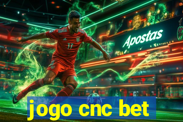 jogo cnc bet