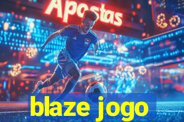 blaze jogo