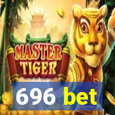 696 bet