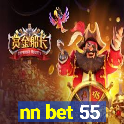 nn bet 55