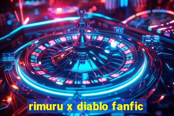 rimuru x diablo fanfic