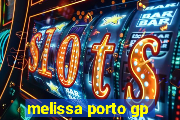 melissa porto gp