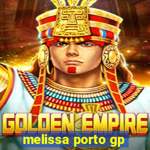 melissa porto gp