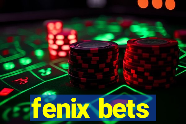 fenix bets