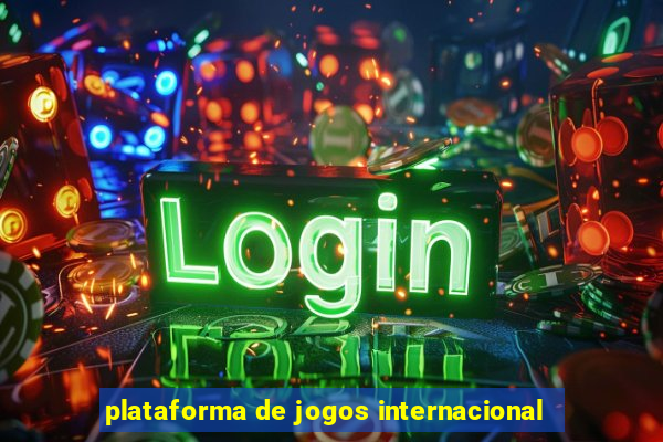 plataforma de jogos internacional